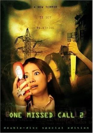 One Missed Call 2                สายไม่รับ ดับสยอง 2                2005