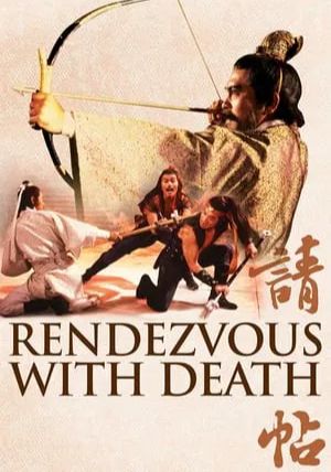 Rendezvous With Death                ถล่มเจ้ากระบี่จอมสังหาร                1980