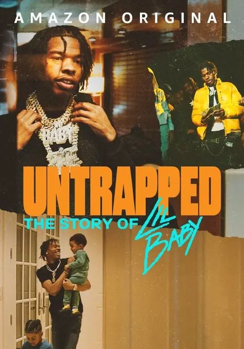 Untrapped The Story of Lil Baby                                2022