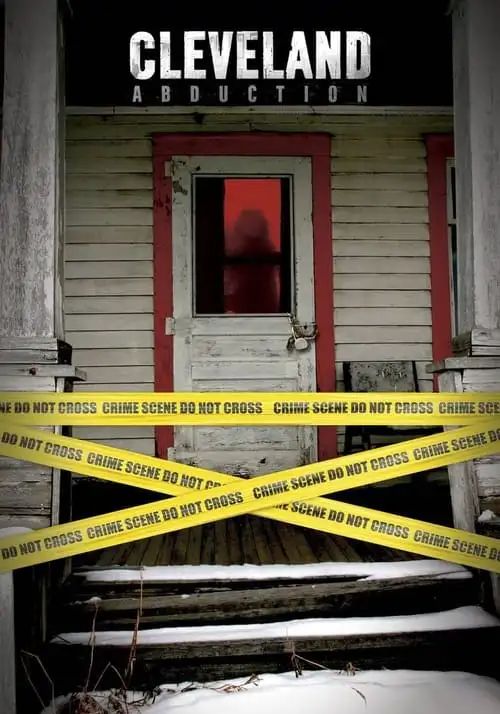 Cleveland Abduction                คดีลักพาตัวคลีฟแลนด์                2015