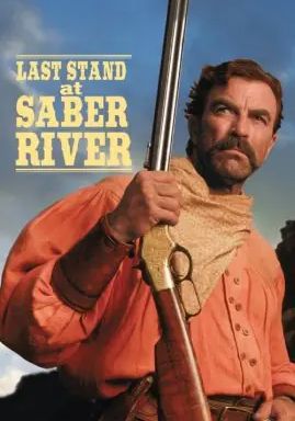 Last Stand at Saber River                คนตะวันเดือด                1997